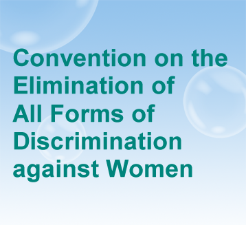 Convention on the Elimination of All Forms of Discrimination against Women